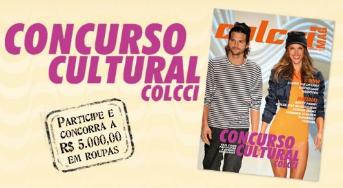 Concurso cultural Colcci Concurso cultural Colcci